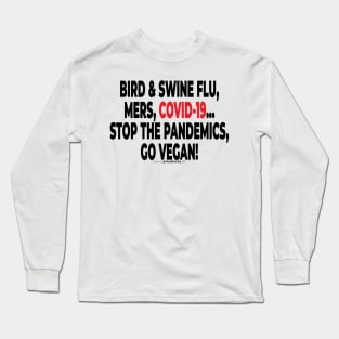 Special Covid-19 Vegan Activist Graphics #takingblindfoldsoff 101 v2 Long Sleeve T-Shirt